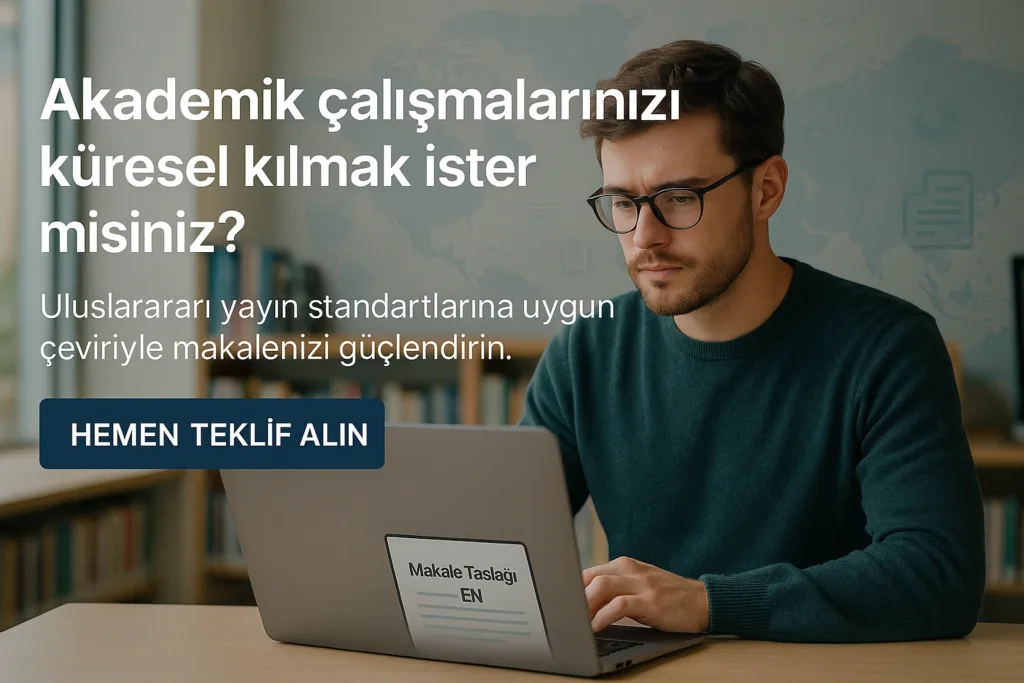 Bir üniversite kütüphanesinde, "Makale Taslağı – EN" başlıklı belge üzerinde çalışan bir akademisyeni ve çeviri hizmetlerine yönlendiren Türkçe metin içeren tanıtım görseli.